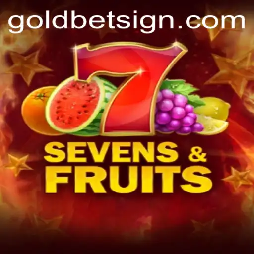 Exploring the Exciting World of SevensFruits by Goldbet